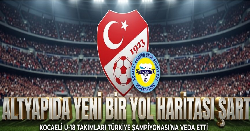  ALTYAPIDA YENİ BİR YOL HARİTASI ŞART