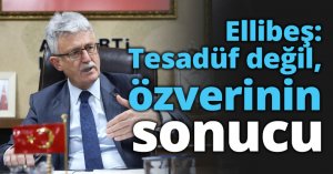 Ellibeş: Tesadüf değil, özverinin sonucu