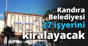Kandıra Belediyesi 27 işyerini kiralayacak