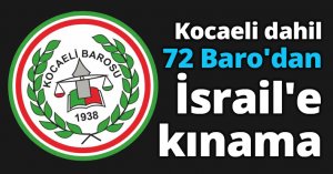 Kocaeli dahil 72 Baro'dan İsrail'e kınama