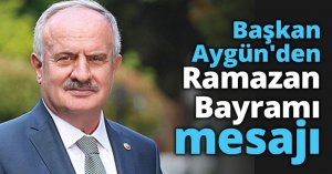 Başkan Aygün'den Ramazan Bayramı mesajı