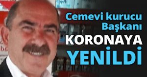 Cemevi kurucu Başkanı KORONAYA YENİLDİ