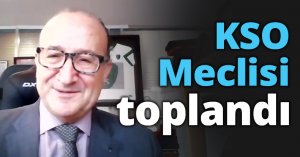 KSO Meclisi toplandı