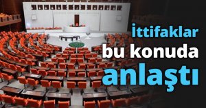 İttifaklar bu konuda anlaştı