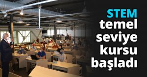 STEM temel seviye kursu başladı 