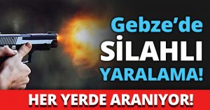 Gebze’de SİLAHLI YARALAMA!