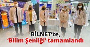 BİLNET’te, ‘Bilim Şenliği’ tamamlandı