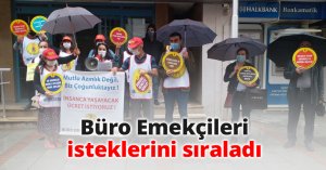 Büro Emekçileri isteklerini sıraladı