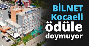 BİLNET Kocaeli ödüle doymuyor