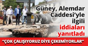 Güney, Alemdar Caddesi’yle ilgili iddiaları yanıtladı