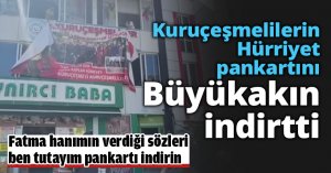 Kuruçeşmelilerin Hürriyet pankartını Büyükakın indirtti