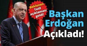 Tatilcilerin beklediği haber geldi