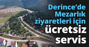 Derince’de Mezarlık ziyaretleri için ücretsiz servis