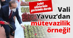 Vali Yavuz’dan mütevazilik örneği!