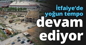 İtfaiye’de yoğun tempo devam ediyor