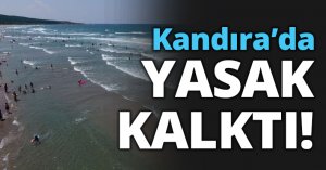 Kandıra’da YASAK KALKTI!