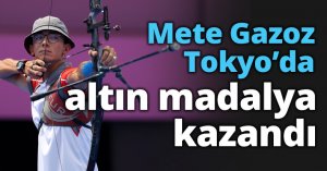 Mete Gazoz Tokyo’da altın madalya kazandı