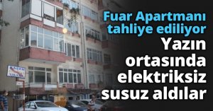 Fuar Apartmanı tahliye ediliyor