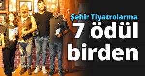 Şehir Tiyatrolarına 7 ödül birden