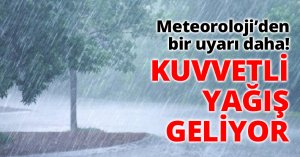 Meteoroloji’den bir uyarı daha!