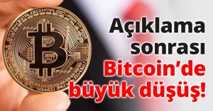 Açıklama sonrası Bitcoin’de büyük düşüş!