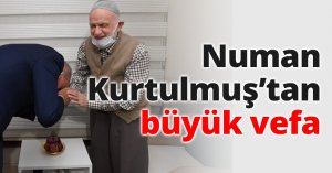 Numan Kurtulmuş’tan büyük vefa