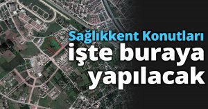 Sağlıkkent Konutları’nın tanıtımı yapıldı