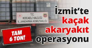 İzmit’te kaçak akaryakıt operasyonu