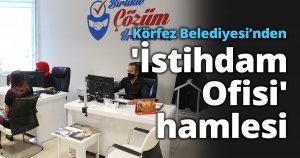 Körfez Belediyesi’nden 'İstihdam Ofisi' hamlesi