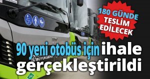 90 yeni otobüs için ihale gerçekleştirildi   