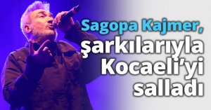 Sagopa Kajmer, şarkılarıyla Kocaeli’yi salladı