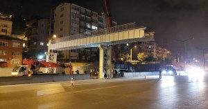 Kuruçeşme’deki yeni üst geçidin montajı  gece mesaisiyle 10 saatte yapıldı  
