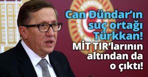 Can Dündar’ın suç ortağı Türkkan!