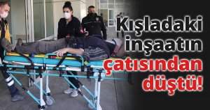Kışladaki inşaatın çatısından düştü