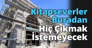 Kitapseverler Buradan Hiç Çıkmak İstemeyecek