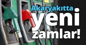 Akaryakıtta yeni zamlar