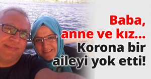 Korona bir aileyi yok etti!