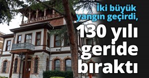 İki büyük yangın geçirdi, 130 yılı geride bıraktı