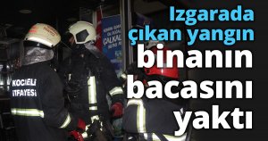 Izgarada çıkan yangın binanın bacasını yaktı