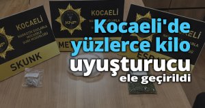 Kocaeli'de yüzlerce kilo uyuşturucu ele geçirildi