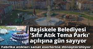 Başiskele Belediyesi 'Sıfır Atık Tema Parkı' açılışına gün sayıyor