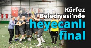 Körfez Belediyesi'nde heyecanlı final