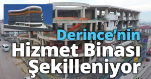 Derince’nin Hizmet Binası Şekilleniyor