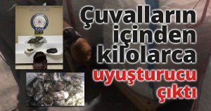 Çuvalların içinden kilolarca uyuşturucu çıktı