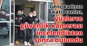 Genç kadının katil zanlısı, yüzlerce güvenlik kamerası incelendikten sonra bulundu