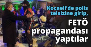 Kocaeli’de polis telsizine girip, FETÖ propagandası yaptılar