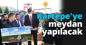 Kartepe'ye meydan yapılacak