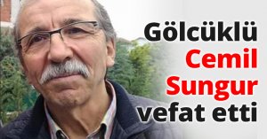 Gölcüklü Cemil Sungur vefat etti