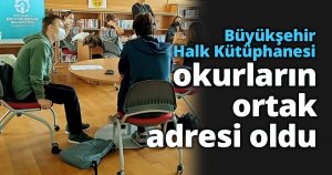 Büyükşehir Halk Kütüphanesi okurların ortak adresi oldu