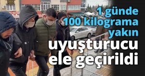 1 günde 100 kilograma yakın uyuşturucu ele geçirildi